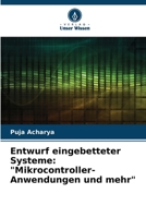 Entwurf eingebetteter Systeme: "Mikrocontroller-Anwendungen und mehr" (German Edition) 6207910362 Book Cover