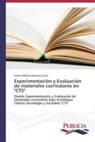 Experimentacion y Evaluacion de Materiales Curriculares En Cts 3639557514 Book Cover