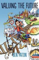 Valuing the Future. a Conversation about Investment 0957039611 Book Cover