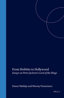From Hobbits to Hollywood: Essays on Peter Jackson's Lord of the Rings (Contemporary Cinema 3) 9042020628 Book Cover