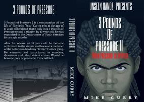 3 Pounds of Pressure 2: When Pressure is applied 1734815779 Book Cover