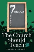 7 Things The Church Should Teach 1098022718 Book Cover