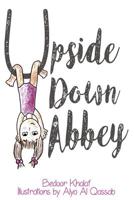 Upside Down Abbey 172662594X Book Cover