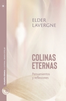 Colinas Eternas: Pensamientos y reflexiones 9874754141 Book Cover