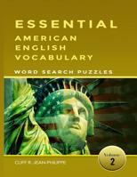 Essential American English Vocabulary Word Search Puzzles (Vol 2) - School Edition 1546728309 Book Cover