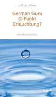 German Guru G-Punkt Erleuchtung? 3958027490 Book Cover