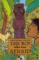 Boy Who Was Afraid 0435120174 Book Cover