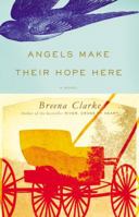 Angels Make Their Hope Here 0316254010 Book Cover
