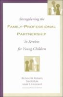 Strengthening the Family-Professional Partnership in Services for Young Children 155766319X Book Cover