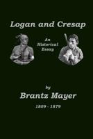 Tah-gah-jute: or, Logan and Cresap, an Historical Essay 0615485332 Book Cover