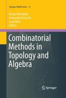 Combinatorial Methods in Topology and Algebra (Springer INdAM Series) 3319369989 Book Cover