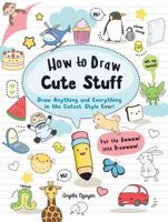 How to Draw Cute Stuff 1760522813 Book Cover