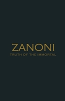 Zanoni. Truth of the Immortal. 6072926134 Book Cover