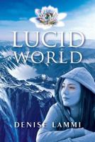 LUCID WORLD 177508082X Book Cover
