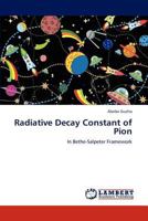 Radiative Decay Constant of Pion: In Bethe-Salpeter Framework 3847339036 Book Cover