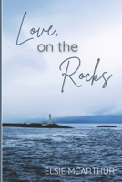 Love, on the Rocks B08G9L6Z7F Book Cover
