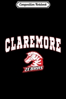 Composition Notebook: Claremore High School Zebras C2 Journal/Notebook Blank Lined Ruled 6x9 100 Pages 1704250552 Book Cover