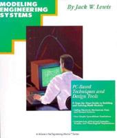 Modeling Engineering Systems: PC-Based Techniques and Design Tools 1878707086 Book Cover