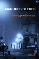 Marques Bleues (French Edition) 2492812103 Book Cover