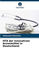 HTA der innovativen Arzneimittel in Deutschland (German Edition) 6208245435 Book Cover