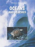 Biomes Atlases: Oceans and Beaches (Biomes Atlases) 0739855123 Book Cover