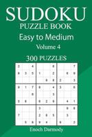 300 Easy to Medium Sudoku Puzzle Book 1717118372 Book Cover