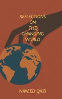 Reflections on the Changing World 1077576498 Book Cover