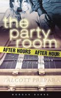 After Hours (Party Room Trilogy) 0689872267 Book Cover