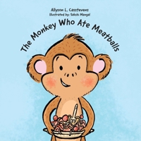 The Monkey Who Ate Meatballs 1525540106 Book Cover