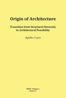 Origin of Architecture (RTFM - Read The Field Manual - Volume 2) 3903679097 Book Cover