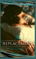 The Replacement: An MM Daddy/Boy Short B08QF2X47L Book Cover