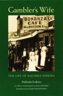 Gambler's Wife: The Life of Malinda Jenkins 0803276079 Book Cover