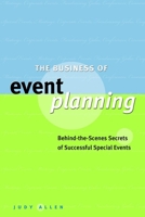 The Business of Event Planning: Behind-the-Scenes Secrets of Successful Special Events 047083188X Book Cover