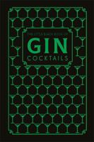 The Little Black Book of Gin Cocktails 0753733684 Book Cover