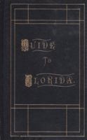 Guide to Florida, 0813001935 Book Cover