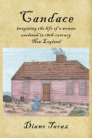 Candace: Imagining the Life of a Woman Enslaved in 18th-Century New England 166788543X Book Cover