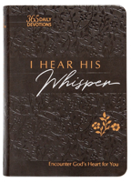 TPT: I Hear His Whisper (faux): Encounter God's Heart for You 1424558514 Book Cover