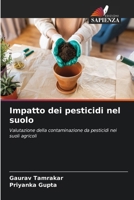 Impatto dei pesticidi nel suolo (Italian Edition) 6200720436 Book Cover
