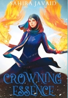 Crowning Essence 1777269032 Book Cover