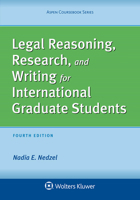 Legal Reasoning, Research, and Writing for International Graduate Students 1454870036 Book Cover