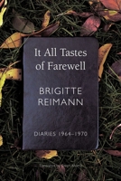 It All Tastes of Farewell: Diaries, 1964–1970 1803092270 Book Cover
