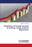 Modeling of Family Income & Savings Using Interval Regression 3659347248 Book Cover