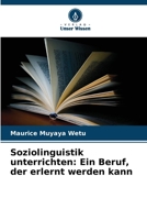 Soziolinguistik unterrichten: Ein Beruf, der erlernt werden kann (German Edition) 6630269632 Book Cover