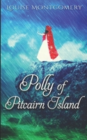 Polly of Pitcairn Island 1656655012 Book Cover