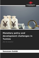 Monetary policy and development challenges in Tunisia 620826927X Book Cover