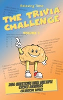 The Trivia Challenge Volume 1: 286 questions with multiple choice answers on various topics B094JKPD66 Book Cover