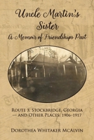 Uncle Martin's Sister: A Memoir of Friendships Past 1665302313 Book Cover