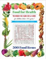 Food for Health - Word Search Game 1737493101 Book Cover