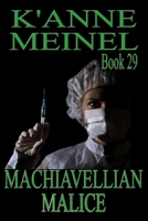 Machiavellian Malice 1959436066 Book Cover