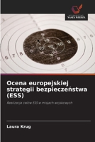 Ocena europejskiej strategii bezpieczenstwa (ESS) (Polish Edition) 6209568289 Book Cover